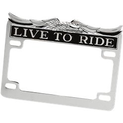 "Live To Ride" License Plate Frame