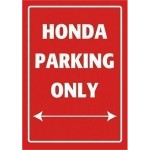 auner Parkschild Honda Parking Only